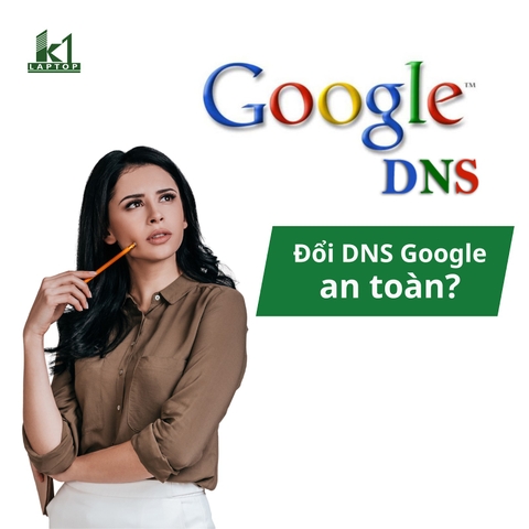 DNS Google là gì? Hướng dẫn cách đổi DNS Google an toàn và tối ưu hóa tốc độ duyệt web